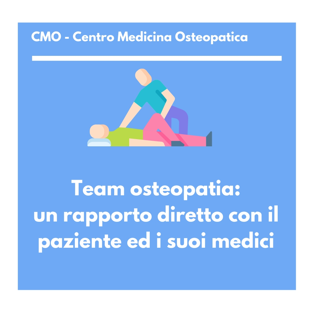 Team osteopatia: un rapporto diretto con il paziente e i suoi medici