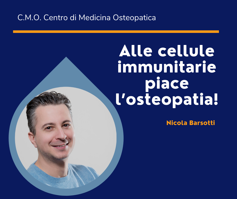 cmo-osteopatia-firenze-nicola-barsotti-cellule-sistema-immunitario-osteopatia