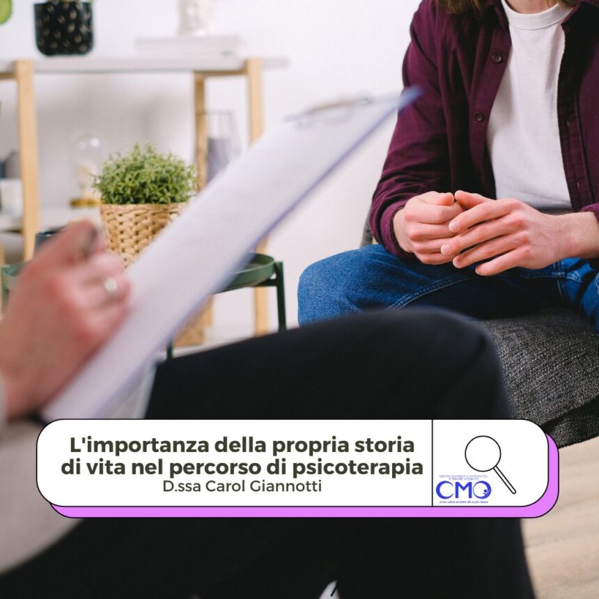 Carol Giannotti-importanza-storia-di-vita L’importanza della propria storia di vita nel percorso di psicoterapia